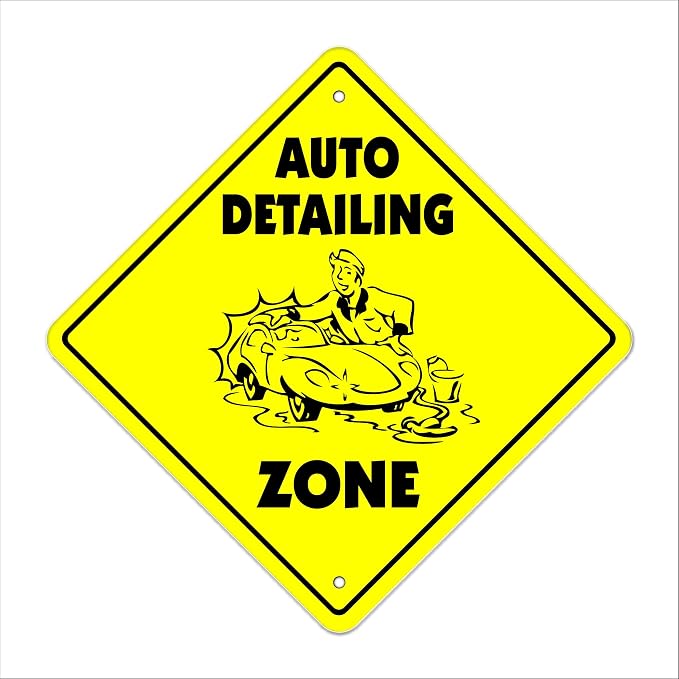 Auto Detailing Crossing Sign Zone Xing | Indoor/Outdoor | 12" Tall car Cleaner Detail Wax wash