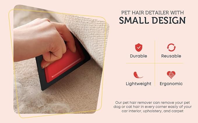7 Steps - Mini Pet Hair Lint Fur Remover Detailer - Dog Cat Hair Remover - Auto Detailing Car Carpet Couch Furniture