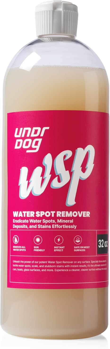 Undrdog Water Spot Remover for Vehicles, Boats, RV and Home Use, Window and Glass Cleaner, Quickly Dissolves Residue and