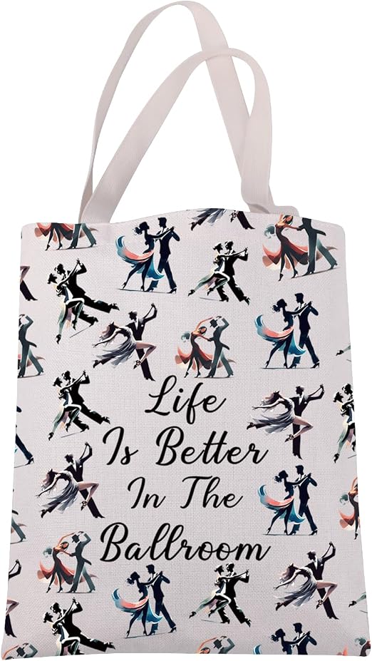 JXGZSO Dance Lover Gift Life Is Better In The Ballroom Tote Bag Ballroom Dance Gift Dancer Shoulder Bag Tango Dancer Gif