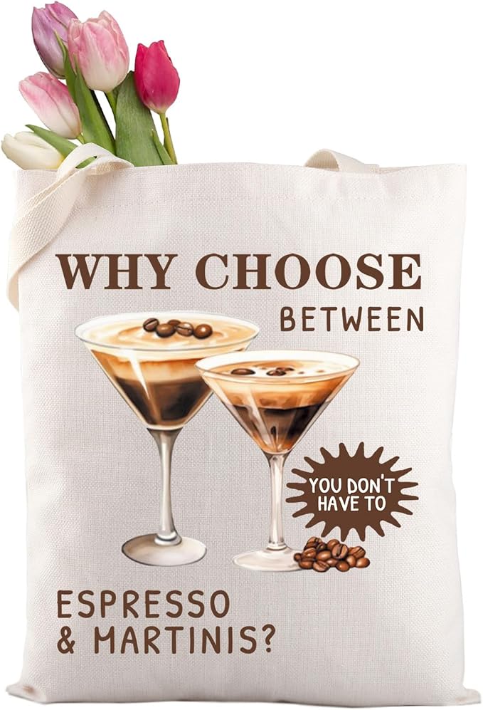XYANFA Why Choose Between Espresso And Martini Tote Bag Coffee Martini Gift Pub Gift Espresso Martini Lover Gift Shoppin
