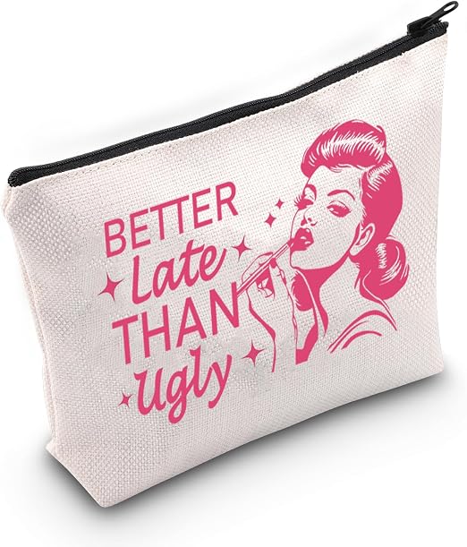 JXGZSO Funny Quote Cosmetic Bag Cool Girl Gift Better Late Than Ugly Make Up Bag Irish Gifts For Women Quirky Art Gift