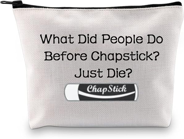 JXGZSO Chapstick Lover Gift What Did People Do Before Chapstick Cosmetic Bag Lip Pomade Pouch Bag Lip Themed Gifts (What