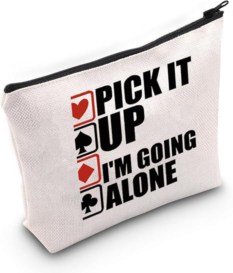 JXGZSO Funny Gambler Gift Pick It Up Im Going Alone Euchre Makeup Bag Card Game Lover Gift Bridge Card Game Cosmetic Bag