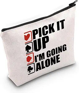 JXGZSO Funny Gambler Gift Pick It Up Im Going Alone Euchre Makeup Bag Card Game Lover Gift Bridge Card Game Cosmetic Bag