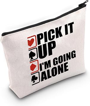 JXGZSO Funny Gambler Gift Pick It Up Im Going Alone Euchre Makeup Bag Card Game Lover Gift Bridge Card Game Cosmetic Bag