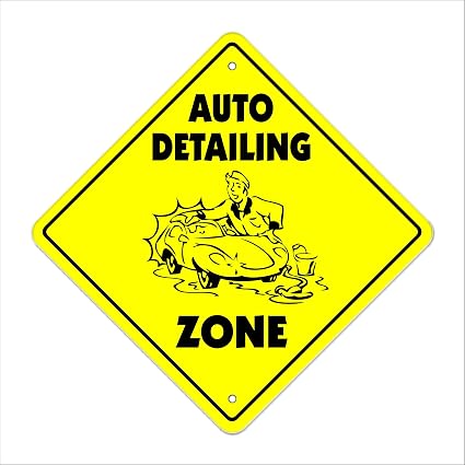 Auto Detailing Crossing Sign Zone Xing | Indoor/Outdoor | 12" Tall car Cleaner Detail Wax wash
