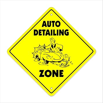 Auto Detailing Crossing Sign Zone Xing | Indoor/Outdoor | 12" Tall car Cleaner Detail Wax wash