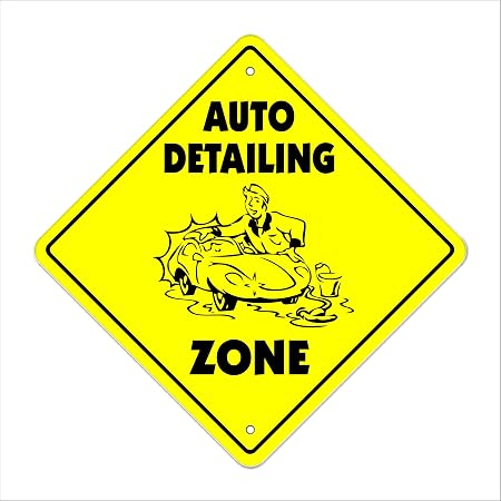 Auto Detailing Crossing Sign Zone Xing | Indoor/Outdoor | 12" Tall car Cleaner Detail Wax wash